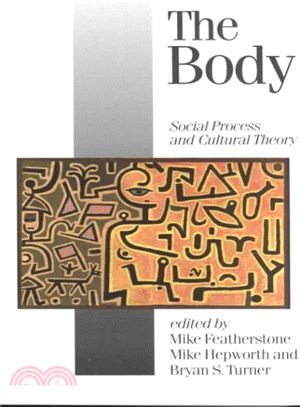 The Body ― Social Process and Cultural Theory