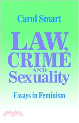 Law, crime and sexuality : essays in feminism