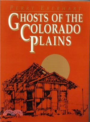 Ghosts of the Colorado Plains