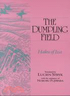 The Dumpling Field ─ Haiku of Issa