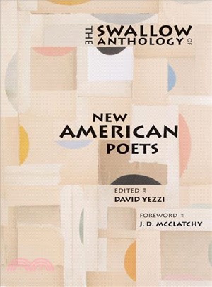 The Swallow Anthology of New American Poets