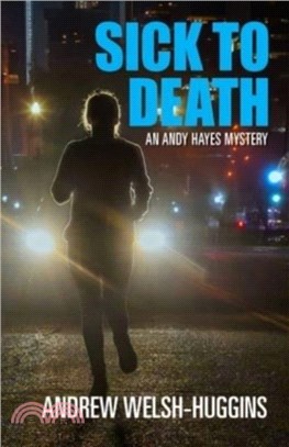 Sick to Death：An Andy Hayes Mystery