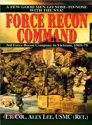 Force Recon Command ─ 3rd Force Recon Company in Vietnam, 1969-70