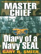 Master Chief ─ Diary of a Navy Seal