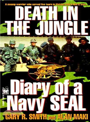 Death in the Jungle ─ Diary of a Navy Seal
