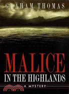 Malice in the Highlands