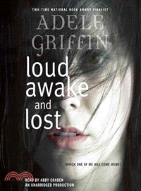 Loud Awake and Lost (audio CD, unabridged)