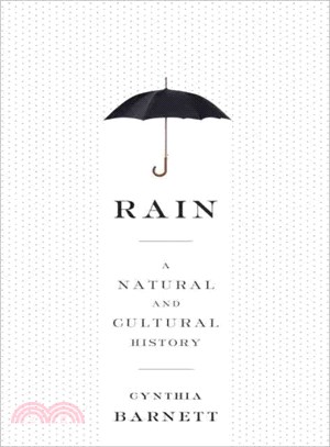 Rain ─ A Natural and Cultural History