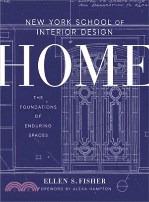 New York School of Interior Design home : the foundations of enduring spaces