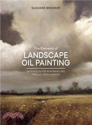 The elements of landscape oil painting :techniques for rendering sky, terrain, trees, and water /