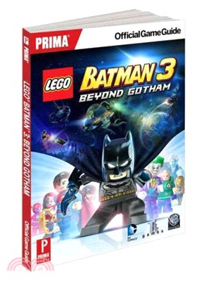 Lego Batman 3 ─ Beyond Gotham Official Game Guide