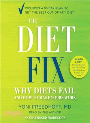 The Diet Fix ─ Why Diets Fail and How to Make Yours Work 