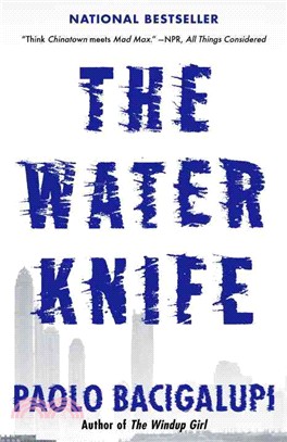 The water knife /