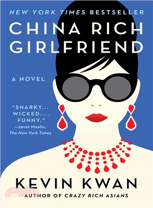 China rich girlfriend :a novel /