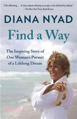 Find a Way ─ The Inspiring Story of One Woman's Pursuit of a Lifelong Dream