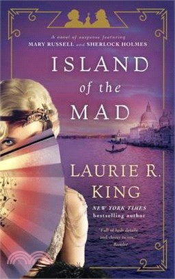 Island of the Mad ― A Novel of Suspense Featuring Mary Russell and Sherlock Holmes