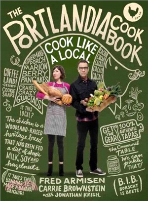 The Portlandia Cookbook ─ Cook Like a Local