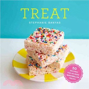 Crispy Treats ― 50 Recipes for No-Bake Marshmallow Treats