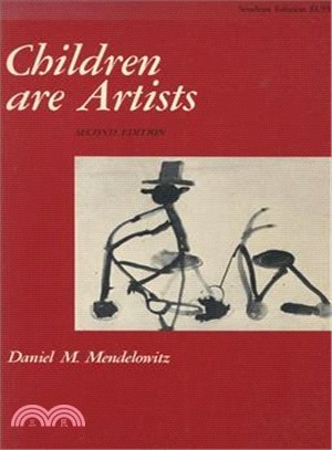 Children Are Artists ― An Introduction to Childrens Art for Teachers and Parents