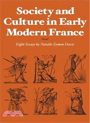 Society and Culture in Early Modern France ― Eight Essays