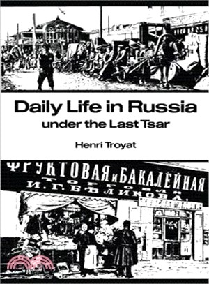 Daily Life in Russia Under the Last Tsar