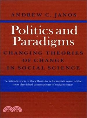 Politics and Paradigms ─ Changing Theories of Change in Social Science