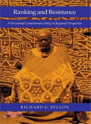 Ranking and Resistance ― A Precolonial Cameroonian Polity in Regional Perspective