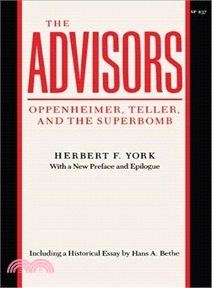 The Advisors ─ Oppenheimer, Teller, and the Superbomb