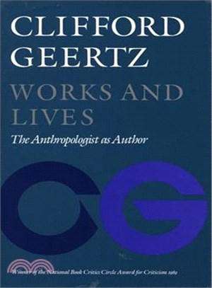 Works and Lives ─ The Anthropologist As Author