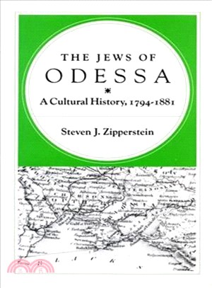 The Jews of Odessa ─ A Cultural History, 1794-1881