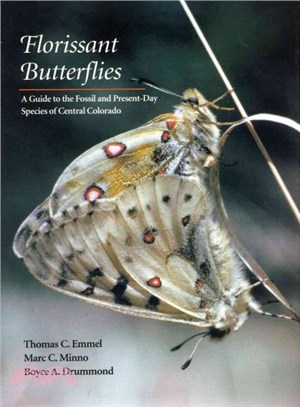 Florissant Butterflies ─ A Guide to the Fossil and Present-Day Species of Central Colorado