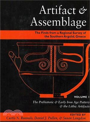 Artifact and Assemblage ― The Finds from a Regional Survey of the Southern Argolid, Greece : The Prehistoric and Early Iron Age Pottery and the Lithi