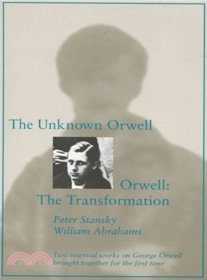 Unknown Orwell & Orwell ─ The Transformation