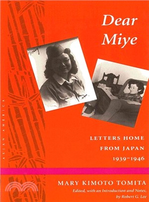 Dear Miye ― Letters Home from Japan, 1939-1946