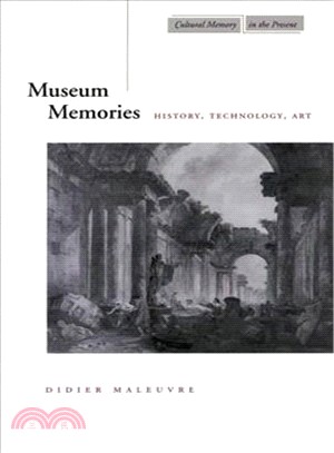 Museum Memories ― History, Technology, Art