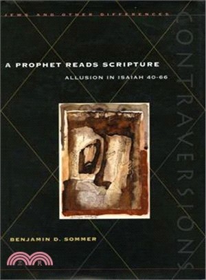 A Prophet Reads Scripture ─ Allusion in Isaiah 40-66