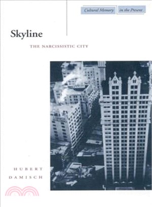 Skyline ─ The Narcissistic City