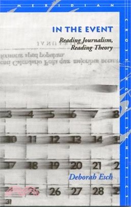 In the Event ─ Reading Journalism Reading Theory