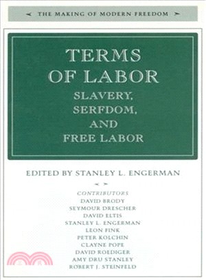 The Terms of Labor ― Slavery, Serfdom, and Free Labor