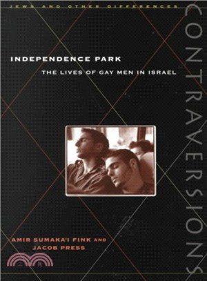 Independence Park ― The Lives of Gay Men in Israel