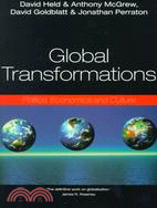 Global Transformations ─ Politics, Economics and Culture