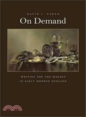 On Demand: Writing for the Market in Early Modern England