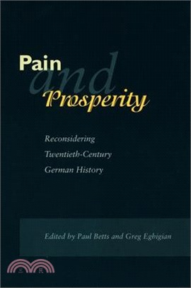 Pain and Prosperity ― Reconsidering Twentieth-Century German History