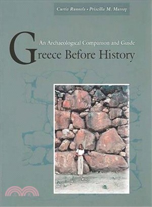 Greece Before History ─ An Archaeological Companion and Guide