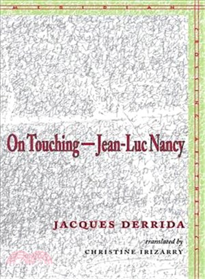 On Touching ― Jean-Luc Nancy