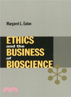 Ethics and the Business of Bioscience