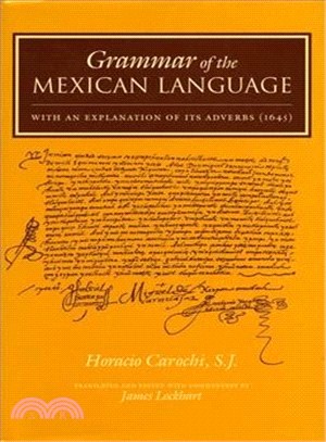 Grammar of the Mexican Language ─ With an Explanation of Its Adverbs (1645)