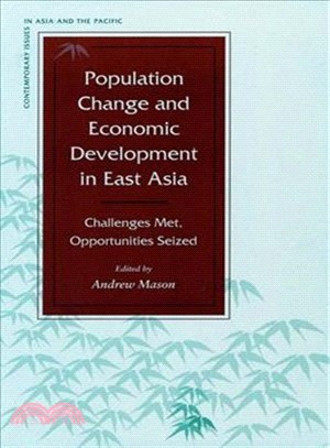 Population Change and Economic Development in East Asia ─ Challenges Met, Opportunities Seized