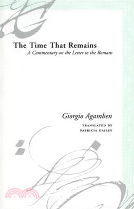 The Time That Remains ― A Commentary On On The Letter To The Romans