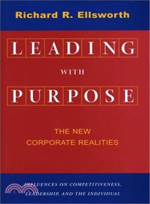 Leading With Purpose: The New Corporate Realities